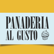 Branding Panaderia al Gusto. Un proyecto de Br e ing e Identidad de Marc Àvila Vall - 30.12.2016