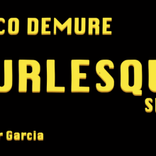 Burlesque Show. Film, Video, and TV project by Fer Garcia - 10.15.2016