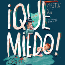 ¡Qué miedo!, libro ilustrado para niños, publicado por Santillana / loqueleo.. Traditional illustration, and Editorial Design project by Bruno Valasse - 03.14.2016