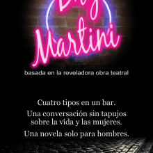 Dry Martini - la novela. Escrita projeto de José Joaquín Morales - 17.09.2016