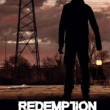 Póster Redemption. Un proyecto de Fotografía, Diseño gráfico y Cine de Desirée Macías Prior - 09.03.2016