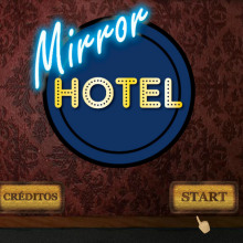 Mirror Hotel - GGJ 2015. Programming, IT, Design Management, Game Design, and Product Design project by Gerard Paradis Ruiz - 02.01.2015