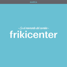 Frikicenter. Design project by Avelino Martinez - 03.09.2017