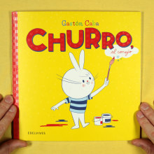 Churro, el conejo (ed. Edelvives Argentina). Ilustração tradicional, Design de personagens, Design editorial, e Comic projeto de Gastón Caba - 04.06.2017