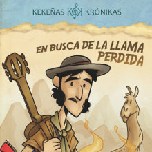 Kekeñas Krónikas: En Busca de la Llama Perdida. Traditional illustration, and Editorial Design project by David GJ - 04.01.2016