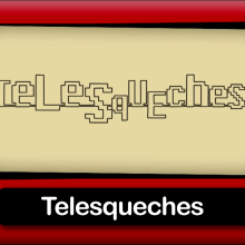 web-serie de humor Telesqueches. Un proyecto de Vídeo de Víctor Pérez Moreno - 26.09.2014