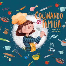 Cocinando en familia. Un proyecto de Ilustración, Educación y Cocina de María de la Fuente Soro - 10.04.2017
