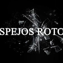 BSO para el corto Espejos Rotos.. Un projet de Musique , et Cinéma, vidéo et télévision de Tony Domenech - 10.07.2017