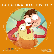 La Gallina dels Ous d'Or (Col. El Bosc de Colors) Barcanova. Traditional illustration, Editorial Design, and Education project by Ariadna Reyes - 02.23.2017