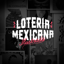 Lotería Mexicana Ilustrada. Traditional illustration, Graphic Design, and Painting project by Leon de la Cruz - 05.12.2017