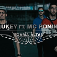 Lukey ft. Mc Ponini - Gama Alta (Video). Un projet de Vidéo de Jose Maria Calsina Val - 14.07.2017