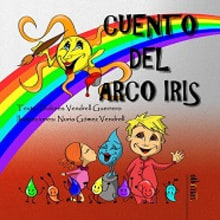 CUENTO DEL ARCO IRIS. Traditional illustration, Character Design, Editorial Design, Education, Painting, and Writing project by nuriagvilustradora - 08.16.2017