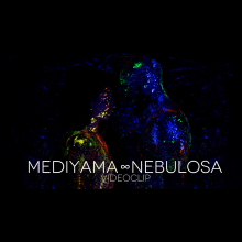 Videoclip Mediyama - Nebulosa (Director de VFX). Un projet de VFX , et Retouche photographique de Alberto Fernandez Martin - 12.02.2017