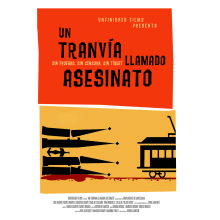 Un tranvía llamado asesinato (corto completo + poster + trailer). Cinema, Vídeo e TV, e Pós-produção fotográfica projeto de Mateu March Vilanova - 01.06.2016