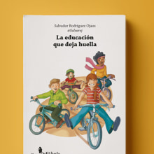 La Educación que deja Huella. Um projeto de Ilustração e Design editorial de Javigaar - 25.05.2017