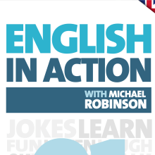 English in Action with Michael Robinson. Un proyecto de Diseño, Diseño editorial y Diseño gráfico de Estefanía C.M. - 15.02.2017
