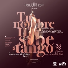 [[[ TU NOMBRE ME SABE A TANGO ]]]. Un projet de Design , Direction artistique , et Retouche photographique de Diego Forero - 01.09.2017