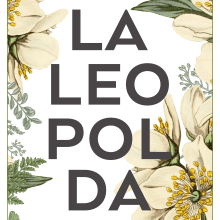LA LEOPOLDA  II. Un proyecto de Diseño de Flor Leis - 12.10.2017