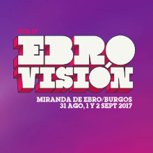 Ebrovisión 2017. Direção de arte, e Design gráfico projeto de Alejandro Prieto - 14.10.2017