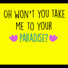 Paradise - MAGIC! Lyrics Ein Projekt aus dem Bereich Animation von Wendy Monroy - 20.10.2017