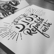 Hand Lettering. Photograph, and Lettering project by Juan Palacios - 11.05.2017