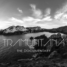 DOCUMENTARY _ TRAMUNTANA  . Un proyecto de Música, Cine, vídeo, televisión y Cine de Toni Bach - 15.05.2017