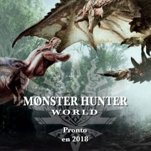 Proximamente Monster Hunter World. Design projeto de Miguel José Tejero Bohórquez - 21.11.2017