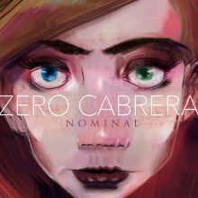 Zero Cabrera Nominal ep Cover. Design, and Traditional illustration project by Isaac Matarin - 12.06.2017