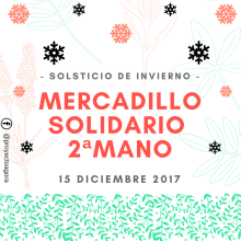 Flyer para mercadillo solidario solsticio de invierno - PROYECTO ÁGORA -. Advertising, Education, Graphic Design, and Social Media project by Andrea Cordero Blanco - 01.06.2018