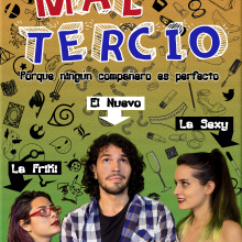 Piloto de Serie para Tv: Mal Tercio. Un proyecto de Cine, vídeo, televisión y Vídeo de Luis Enrique Zerpa Rojas - 30.03.2016