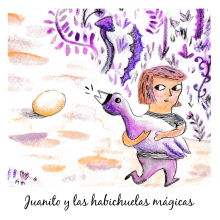 Juanito y las habichuelas mágicas | ilustración infantil. Un proyecto de Ilustración tradicional de Ana Karen Cortés Montaño - 07.02.2018