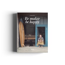 Be maker be happy. Design editorial projeto de Carolina Amell - 15.03.2018