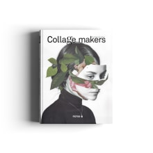 Collage Makers . Design editorial projeto de Carolina Amell - 12.12.2014