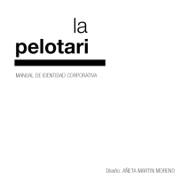 Manual de identidad visual corporativa Hotel la pelotari. Br, ing, Identit, Editorial Design, and Graphic Design project by Añeta Martin Moreno - 03.06.2018