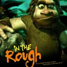In The Rough (2004). Um projeto de 3D, Animação e Cinema de Juan Solís García - 26.03.2018