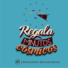 Regala minutos cósmicos, con Maku Colombia.. Design projeto de Yulith Martinez - 06.04.2018