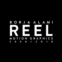 Reel. Un proyecto de Motion Graphics de Borja Alami Vidal - 03.05.2018