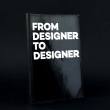 From Designer to Designer. Design editorial, e Design gráfico projeto de Luiso Vazquez - 23.05.2018