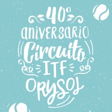 Concurso 40 Aniversario Circuito Orysol. Un proyecto de Diseño gráfico y Diseño de carteles de Cristina Ygarza - 08.06.2018