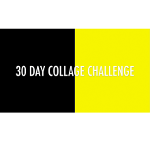30 day Collage Challenge. Moda, Artes plásticas, e Colagem projeto de ia Llamozas - 01.05.2017