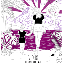 VIRUS TROPICAL - CONCURSO DE ILUSTRACIÓN . Traditional illustration, and Digital Illustration project by Vanessa Correa Romero - 09.02.2018