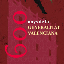 600 anys de la Generalitat Valenciana. Un proyecto de Diseño gráfico de Jorge Soriano Millás - 12.10.2018