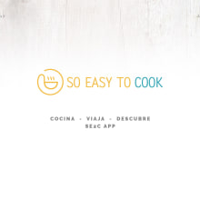 So Easy To Cook - App. Motion Graphics, UX / UI, and Web Design project by Belen Valle - 10.17.2018