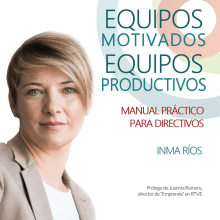 Equipos motivados, equipos productivos (libro). Editorial Design project by José María Tíscar García - 06.01.2018