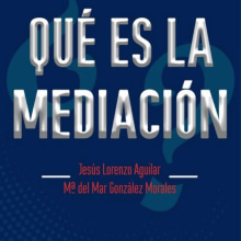 ¿Qué es la mediación?. Editorial Design project by José María Tíscar García - 11.01.2018