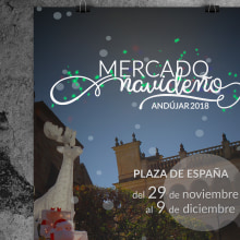Mercado Navideño 2018 Andújar. Un proyecto de Diseño gráfico de Antonio Trujillo Díaz - 30.11.2018