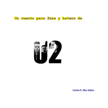 Cuento ilustrado sobre U2. Un proyecto de Ilustración, Diseño editorial, Diseño gráfico e Ilustración vectorial de Carlos Mur Sabio - 03.12.2018