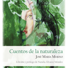 Ilustración de cubierta para "Cuentos de la Naturaleza", de J.M. Merino. Ilustração tradicional projeto de Marieta Alonso-Collada - 10.12.2018