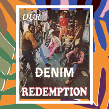 Our Denim Redemption. Graphic Design, Packaging, Vector Illustration, and Fashion Design project by Eugenia Pasquali - 08.15.2018