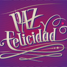 Proyecto final - Paz y Felicidad Ein Projekt aus dem Bereich Lettering von Ysrael Mendoza Maldonado - 14.01.2019